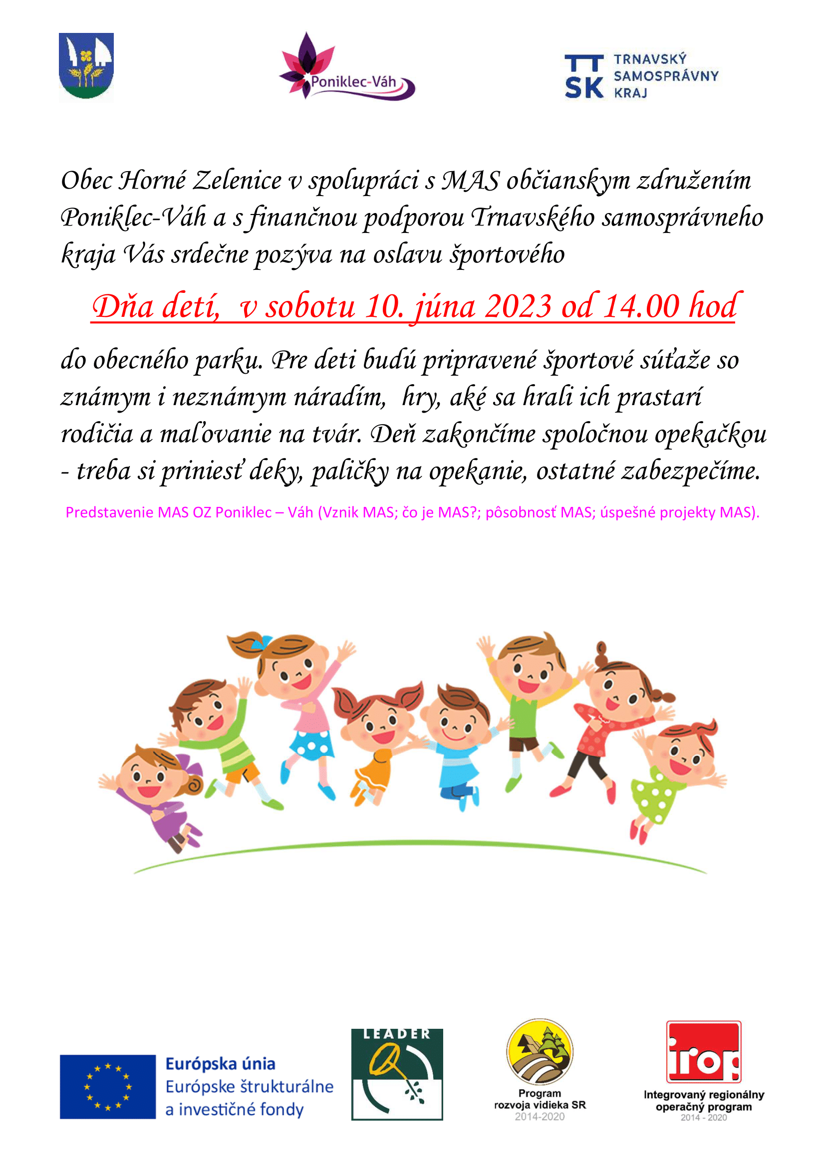 Obec Horné Zelenice v spolupráci s MAS OZ Poniklec – Váh Vás pozývajú na podujatie Deň detí – 10.06.2023